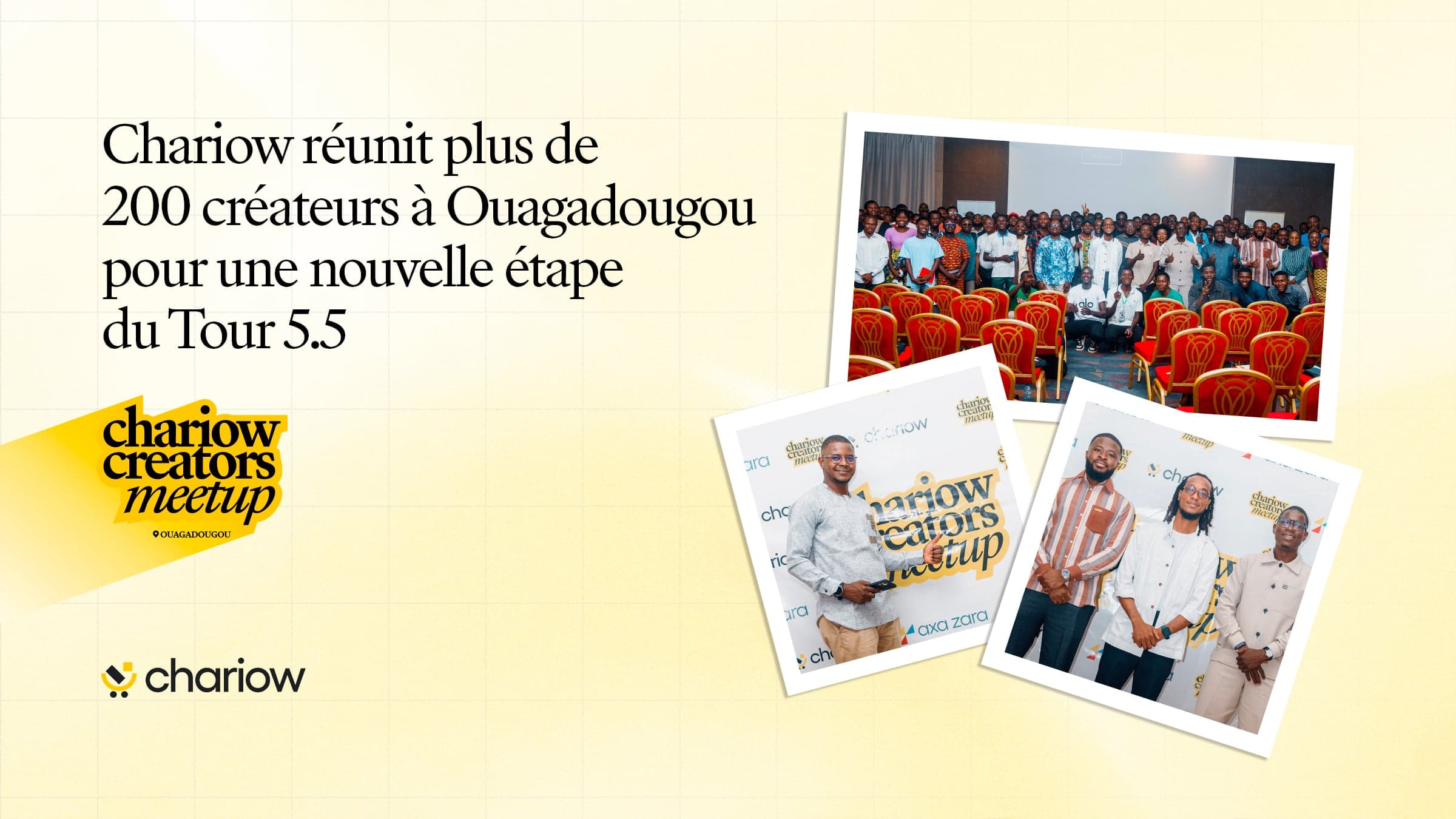 Chariow réunit plus de 200 créateurs à Ouagadougou pour une nouvelle étape du Tour 5.5