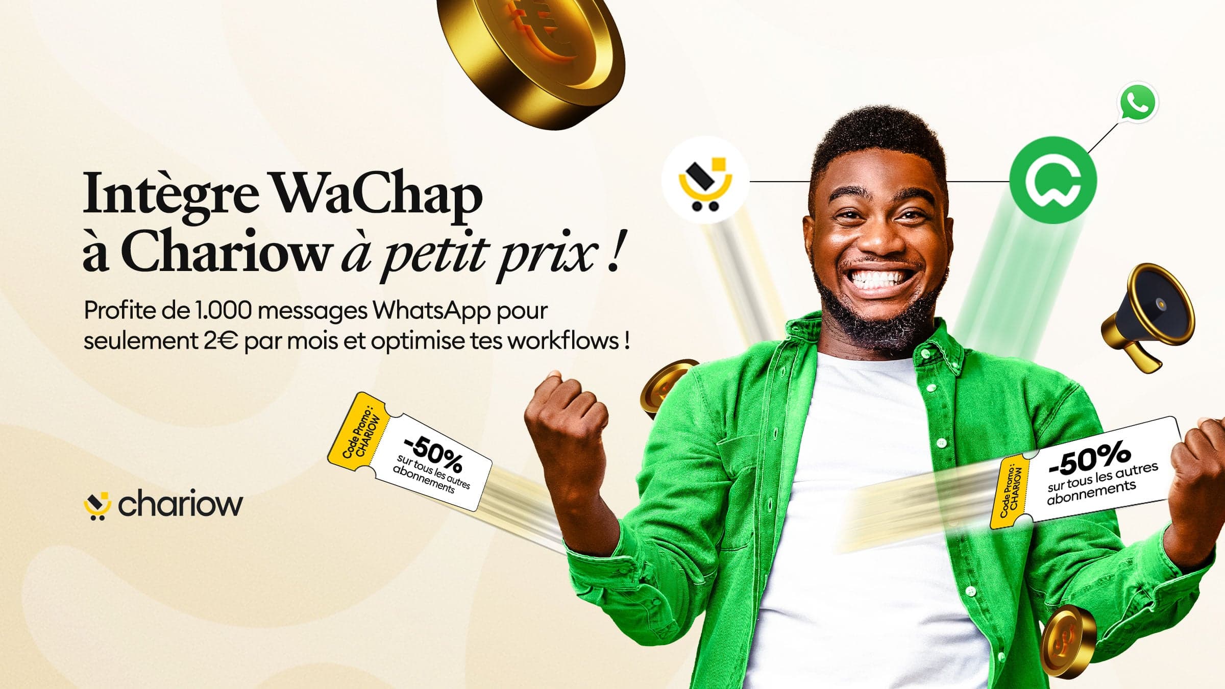 🔥 EXCLUSIVE: -50% on WaChap reserved for Chariow users!